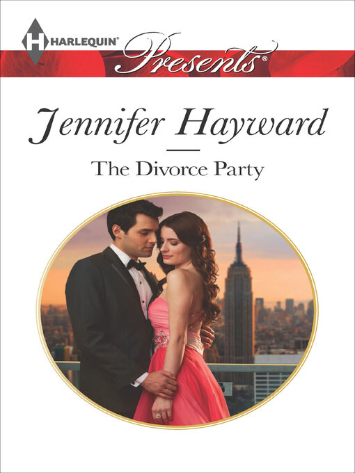 Title details for The Divorce Party by Jennifer Hayward - Available